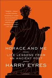 Book cover of Horace and Me by Harry Eyres