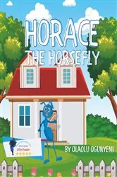 Book cover of Horace the Horsefly by Olaolu Ogunyemi