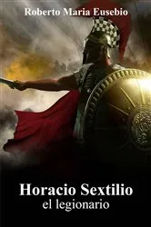 Book cover of Horacio Sextilio by Roberto Maria Eusebio
