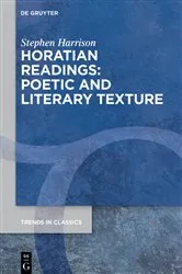 Book cover of Horatian Readings: Poetic and Literary Texture by Stephen Harrison