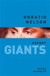 Book cover of Horatio Nelson: pocket GIANTS by Peter Warwick