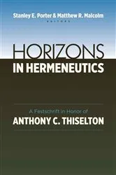 Book cover of Horizons in Hermeneutics by Stanley E. Porter