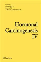 Book cover of Hormonal Carcinogenesis IV by Jonathan J. Li