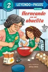 Book cover of Horneando con mi abuelita (Baking with Mi Abuelita Spanish Edition) by Julissa Mora