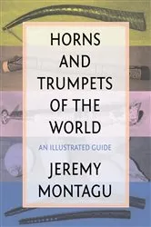 Book cover of Horns and Trumpets of the World by Jeremy Montagu