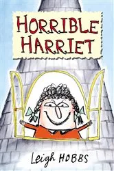 Book cover of Horrible Harriet by Leigh Hobbs