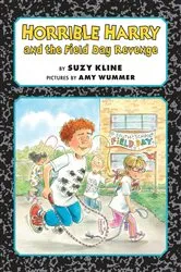 Book cover of Horrible Harry and the Field Day Revenge! by Suzy Weaver Kline