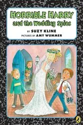 Book cover of Horrible Harry and the Wedding Spies by Suzy Kline