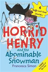 Book cover of Horrid Henry and the Abominable Snowman by Francesca Simon