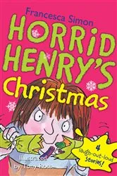 Book cover of Horrid Henry's Christmas by Francesca Simon