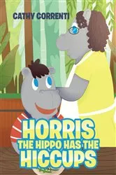 Book cover of Horris the Hippo has the Hiccups by Unknown
