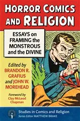 Book cover of Horror Comics and Religion by Brandon R. Grafius