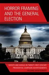 Book cover of Horror Framing and the General Election by Fielding Montgomery
