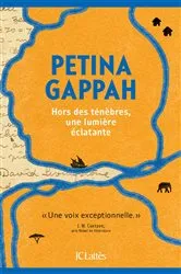 Book cover of Hors des ténèbres, une lumière éclatante by Petina Gappah