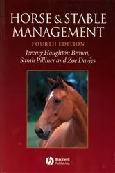 Book cover of Horse and Stable Management (4th ed.) by Jeremy Houghton Brown