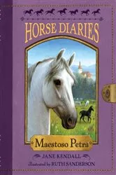 Book cover of Horse Diaries #4: Maestoso Petra by Jane Kendall