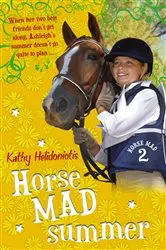 Book cover of Horse Mad Summer by Kathy Helidoniotis