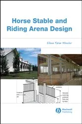 Book cover of Horse Stable and Riding Arena Design by Eileen Fabian Wheeler