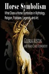 Book cover of Horse Symbolism (2nd ed.) by Gloria Austin