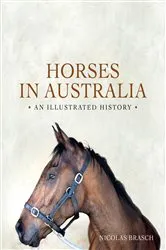 Book cover of Horses in Australia by Nicolas Brasch
