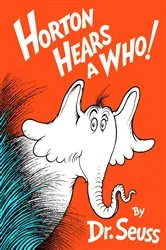Book cover of Horton Hears a Who! by Dr. Seuss