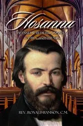 Book cover of Hosanna!!!: Blessed Frederic Ozanam by Rev. Ronald Ramson C.M.