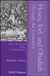 Book cover of Hosea, Joel, and Obadiah Through the Centuries by Bradford A. Anderson