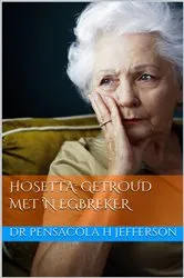 Book cover of HOSETTA: Getroud met'n egbreker by Dr. Pensacola H. Jefferson (Pensacola Helene)
