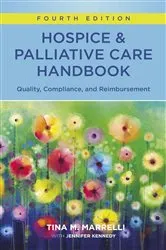 Book cover of Hospice and Palliative Care Handbook, Fourth Edition (4th ed.) by Tina M. Marrelli