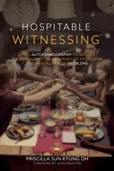Book cover of Hospitable Witnessing by Priscilla Sun Kyung Oh