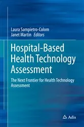Book cover of Hospital-Based Health Technology Assessment by Laura Sampietro-Colom