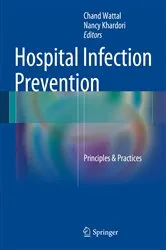 Book cover of Hospital Infection Prevention by Chand Wattal