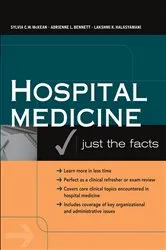 Book cover of Hospital Medicine: Just The Facts by Unknown