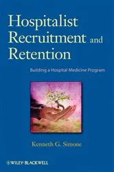 Book cover of Hospitalist Recruitment and Retention by Kenneth G. Simone