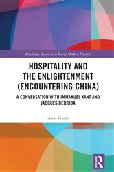 Book cover of Hospitality and the Enlightenment (Encountering China) by Anni Greve