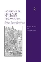 Book cover of Hospitaller Piety and Crusader Propaganda by Theresa M. Vann