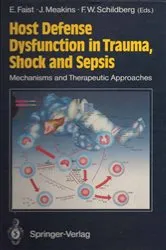 Book cover of Host Defense Dysfunction in Trauma, Shock and Sepsis by Eugen Faist
