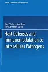 Book cover of Host Defenses and Immunomodulation to Intracellular Pathogens by Ward E. Bullock