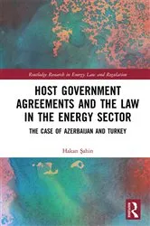 Book cover of Host Government Agreements and the Law in the Energy Sector by Hakan Sahin