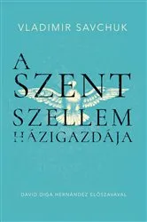Book cover of Host the Holy Ghost (Hungarian edition) by Vladimir Savchuk