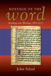 Book cover of Hostage of the Word by John Schad