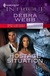 Book cover of Hostage Situation by Debra Webb