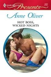 Book cover of Hot Boss, Wicked Nights by Anne Oliver