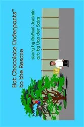 Book cover of Hot Chocolate Underpants™ to the Rescue by Rafael Jacimin