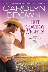Book cover of Hot Cowboy Nights by Carolyn Brown