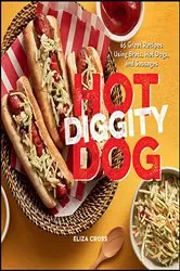 Book cover of Hot Diggity Dog by N/A
