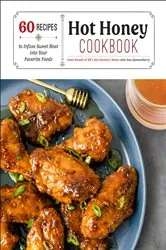 Book cover of Hot Honey Cookbook by Ames Russell