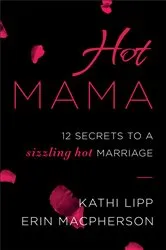 Book cover of Hot Mama by Kathi Lipp