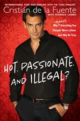 Book cover of Hot. Passionate. and Illegal? by Unknown