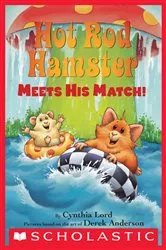 Book cover of Hot Rod Hamster Meets His Match! (Scholastic Reader, Level 2) by Cynthia Lord